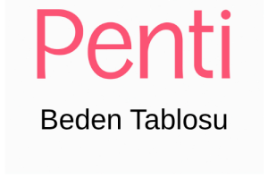 Penti Beden Tablosu